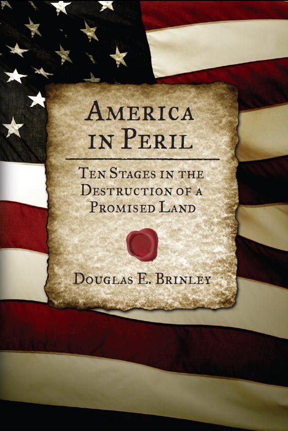 Image for America in Peril - Ten Stages in the Destruction of a Promised Land