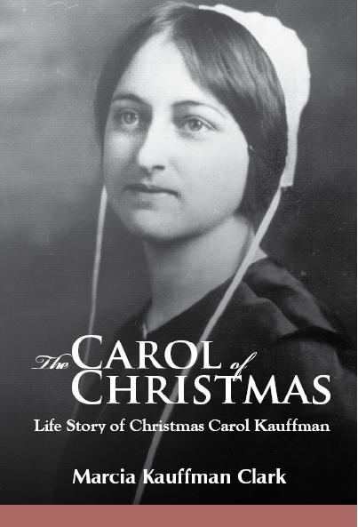 Image for The Carol of Christmas - Life Story of Christmas Carol Kauffman