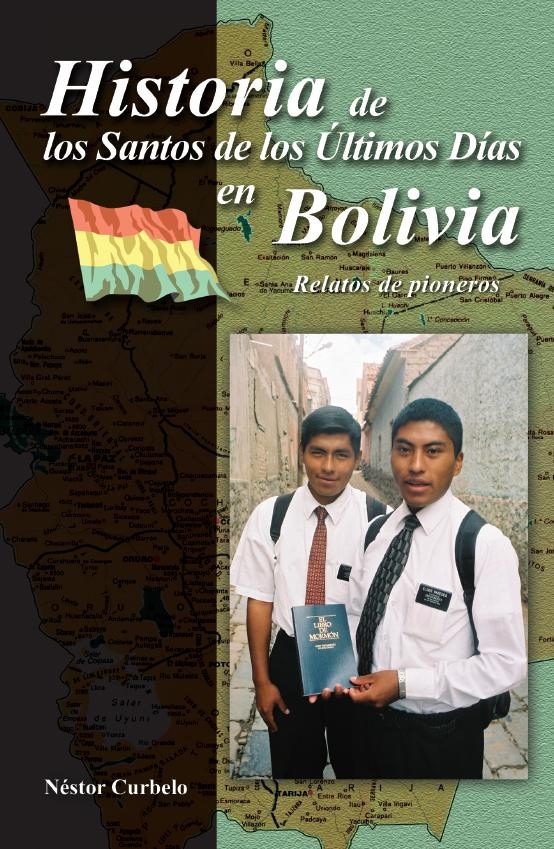 Historia De Los Santos Se Los Ultimos Dias En Bolivia - (Spanish) - Relatos De Los Pioneros Image for Historia De Los Santos Se Los Ultimos Dias En Bolivia - (Spanish) - Relatos De Los Pioneros