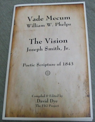 Image for Vade Mecum - William W. Phelps. the Vision - Joseph Smith, Jr. - Poetic Scripture of 1843