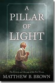 Image for A Pillar of Light - The History and Message of the First Vision A Pillar of Light - The History and Message of the First Vision