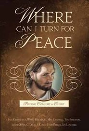 Image for Where Can I Turn for Peace