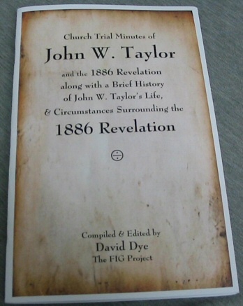 Image for Church Trial Minutes of John W. Taylor - And the 1886 Revelation Along with a Brief History of John W. Taylor's Life, and Circumstances Surrounding the 1886 Revelation