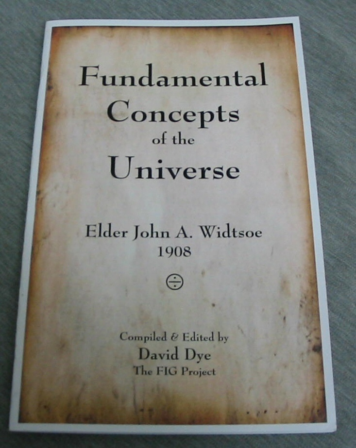 Image for Fundamental Concepts of the Universe - Elder John A. Widtsoe 1908