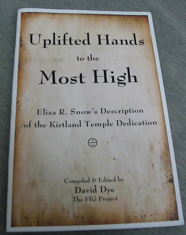 Image for Uplifted Hands to the Most High - Eliza R. Snow's Description of the Kirtland Temple Dedication