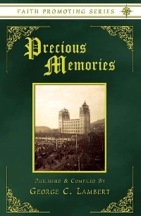Image for Precious Memories - Faith Promoting Series Vol 16