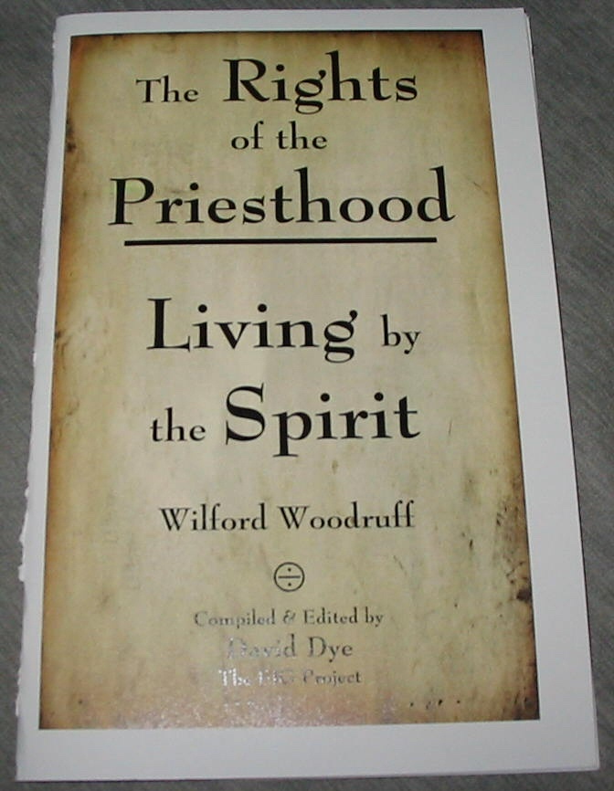 Image for The Rights of the Priesthood - Living by the Spirit - Wilford Woodruff