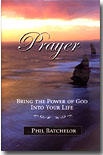 Image for Prayer - Bringing the Power of God Into Your Life