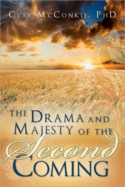 Image for The Drama and Majesty of the Second Coming