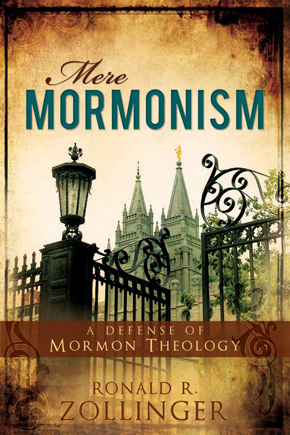 Image for Mere Mormonism - Defense of Mormon Theology