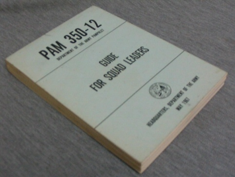 Image for PAM 350-12 Department of the Army Pamphlet - Guide for Squad Leaders