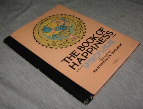 Image for The Book of Happiness - Expressing the Joy of Great Writers