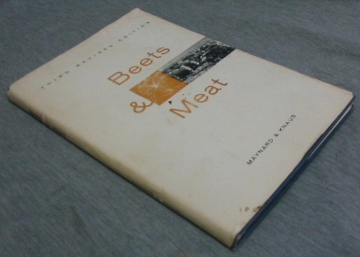 Image for Beets and Meat - A Practical Manual for Fattening Cattle and Sheep on Irrigated Farms of the Intermountain Area Where Sugar Beet By-Products Provide One of the Principal Sources of Low-Cost Fattening Feed.