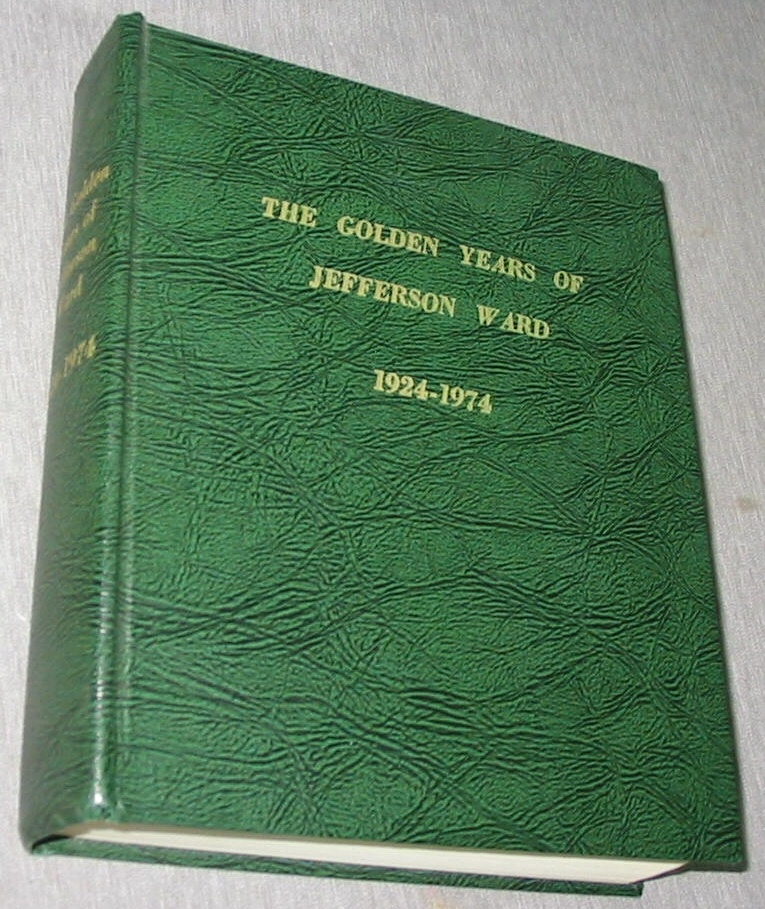 Image for The Golden Years of Jefferson Ward (Salt lake City) - 1924-1974