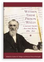 Image for Within These Prison Walls - Lorenzo Snow's Record Book 1886-1897