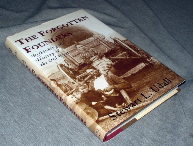 Image for The Forgotten Founders - Rethinking the History of the Old West