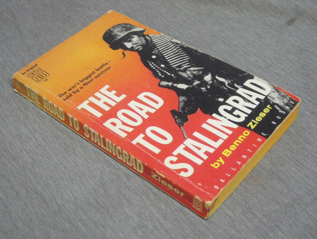 Image for The Road to Stalingrad - The War's Biggest Battle -- Told by a Nazi Survivor