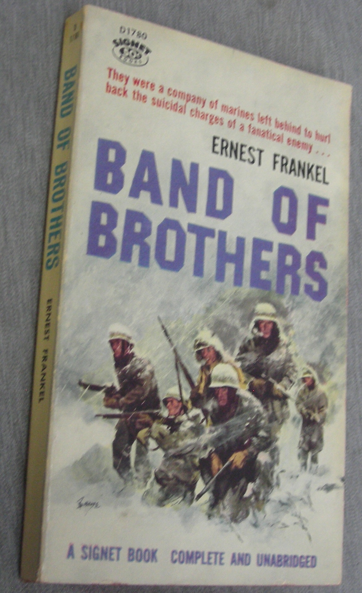 Image for Band of Brothers - They Were a Company of Marines Left Behind to Hurl Back the Suicidal Charges of a Fanatical Enemy...
