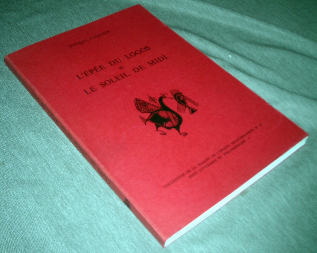 Image for L'Épée Du Logos Et Le Soleil De Midi - (French -- the Sword of Logos and the Sun of Midi)