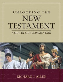Image for Unlocking the New Testament - A Side-By-Side Commentary