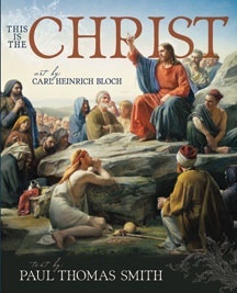 This is the Christ - Art of Carl Heinrich Bloch