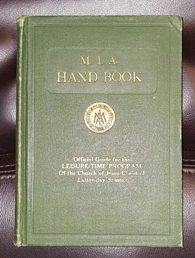 Image for HAND Book of the Young Men's and Young Ladies' Mutual Improvement Associations - Official Guide for the Leisure-Time and Recreational Program of the Church of Jesus Christ of Latter-Day Saints