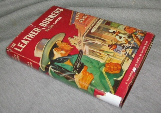 Image for The Leather Burners - A Two-Fisted Tale of Justice in the Wild West