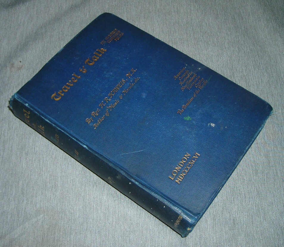 Image for Travel and Talk - 1885-93-95 - Vol 2 Only My Hundred Thousand Miles of Travel through America, Australia, Tasmania, Canada, New Zealand, Ceylon, and The Paradises of the Pacific
