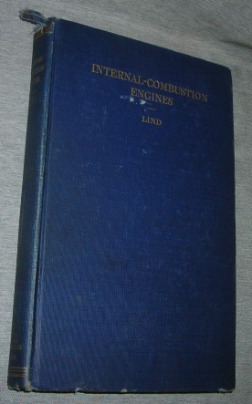 Image for Internal-Combustion Engines - Their Principles and Application to Automobile, Aircraft, and Marine Purposes