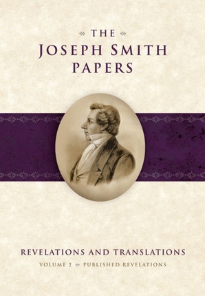 Image for The Joseph Smith Papers - Revelations and Translations, Vol. 2: Published Revelations Revelations and Translations - Published Revelations