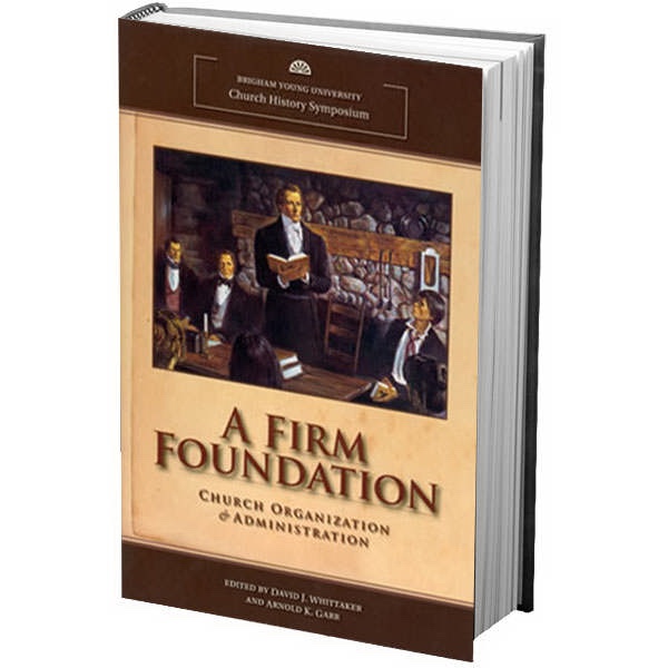 Image for A Firm Foundation - Church Organization & Administration
