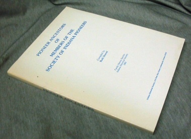 Image for Pioneer Ancestors Of Members Of The Society Of Indiana Pioneers -
