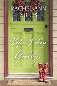 Before I Say Goodbye Image for Before I Say Goodbye