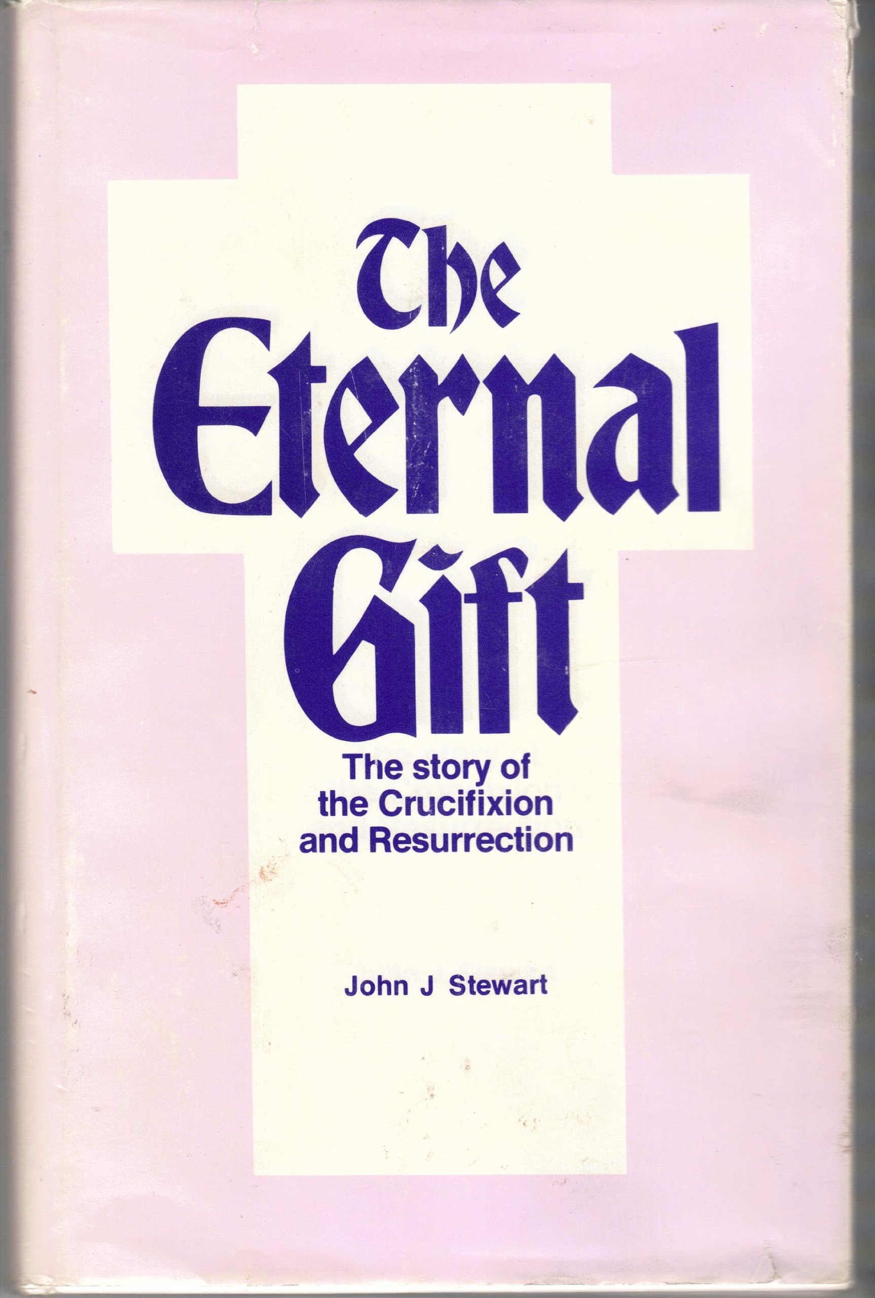 Image for External Gift (The Story of the Crucifixion and Resurrection)