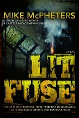 Image for Lit Fuse - Twelve Suicide Bombers, Three Terrorist Organizations, Two Mormon Missionaries, One Explosive Night