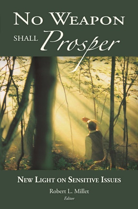 No Weapon Shall Prosper - New Light on Sensitive Issues Image for No Weapon Shall Prosper - New Light on Sensitive Issues