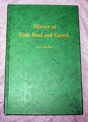 Image for History of Utah Sand and Gravel