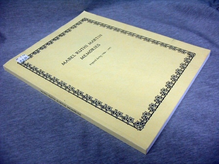 Image for Mabel Ruthi Martin Memories, Prepared During 1986-1997