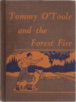 Image for TOMMY O'TOOLE AND THE FOREST FIRE