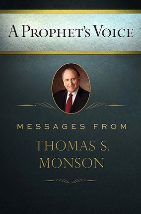 Image for A Prophet's Voice - Messages from Thomas S. Monson