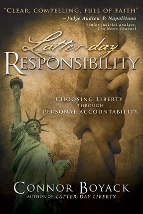 Image for Latter-Day Responsibility - Choosing Liberty Through Personal Accountability