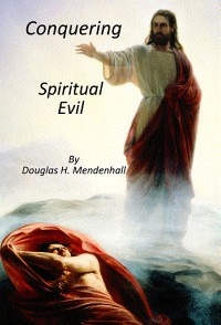 Image for Conquering Spiritual Evil