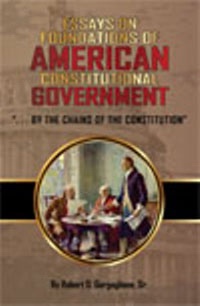 Image for Essays on Foundations of American Constitutional Government