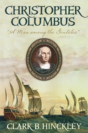 Image for Christopher Columbus; A Man among the Gentiles