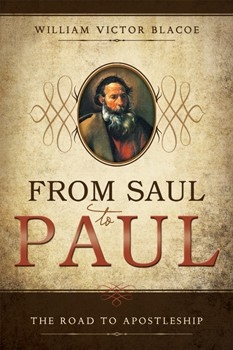 Image for From Saul to Paul; The Road to Apostleship