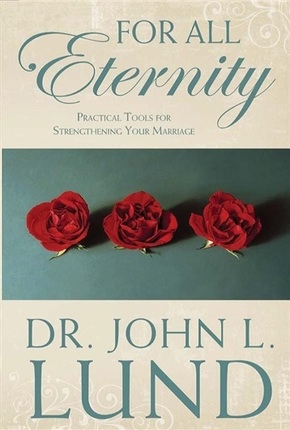 Image for For all Eternity - Practical Tools for Strengthening Your Marriage