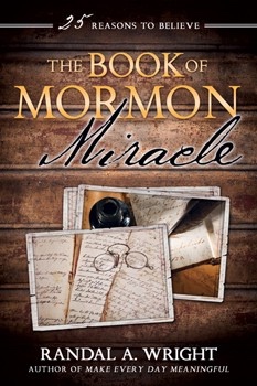Image for The Book of Mormon Miracle; 25 Reasons to Believe