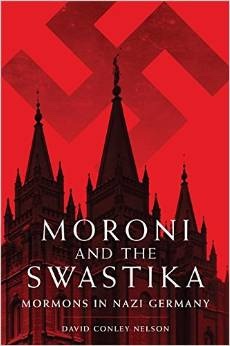 Image for Moroni and the Swastika: Mormons in Nazi Germany
