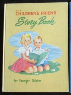 Image for The Children's Friend Story Book: Stories, Poems, and Other Features for Younger Children