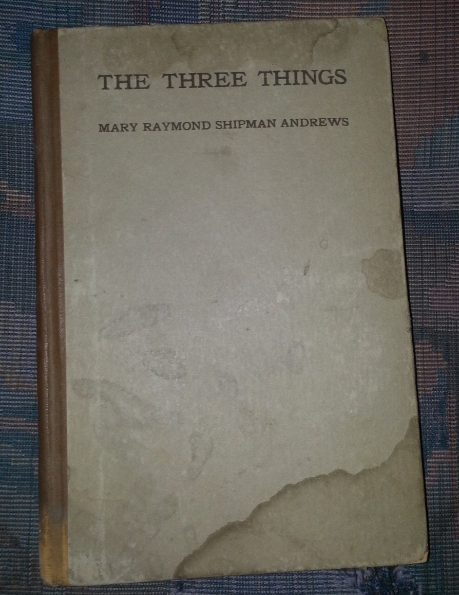 Image for The Three Things - The Forge in Which the Soul of a Man is Tested